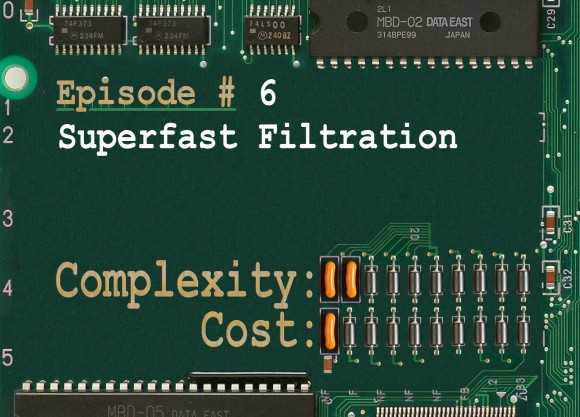 RTFMs Episode #6: Superfast Filtration