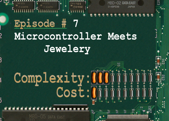 RTFMs Episode #7: Microcontroller Meets Jewelry